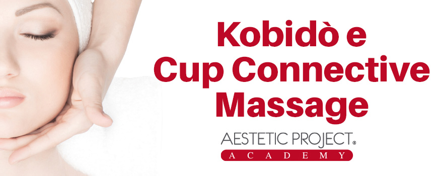 Kobido e Cup Connective Massage, Aestetic Project Academy